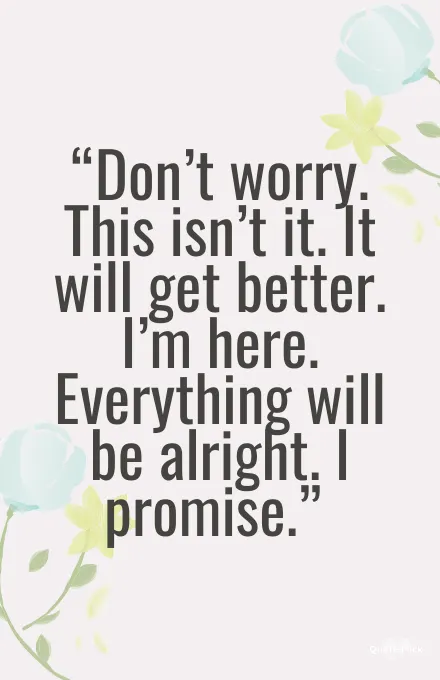 Don't worry everything will be alright quotes