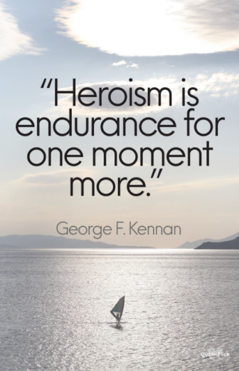 50 Endurance Quotes To Uplift And Inspire You Not To Give Up
