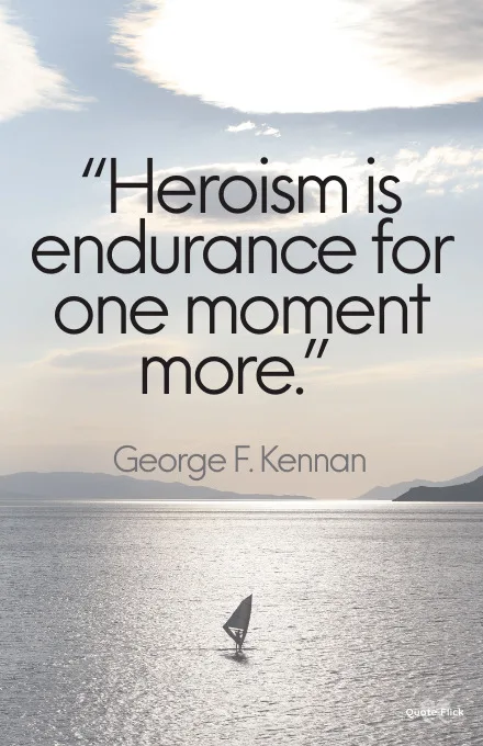 Famous quotes about endurance