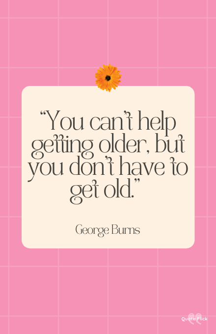 Funny quotes about getting older