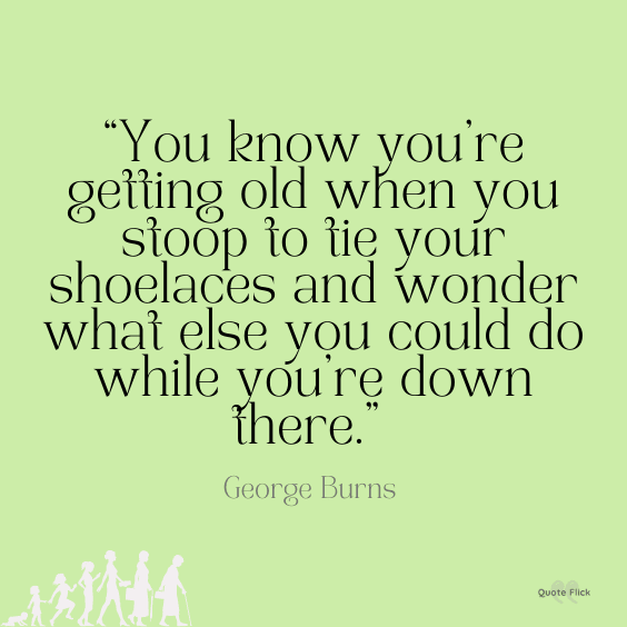 Getting old funny quotes