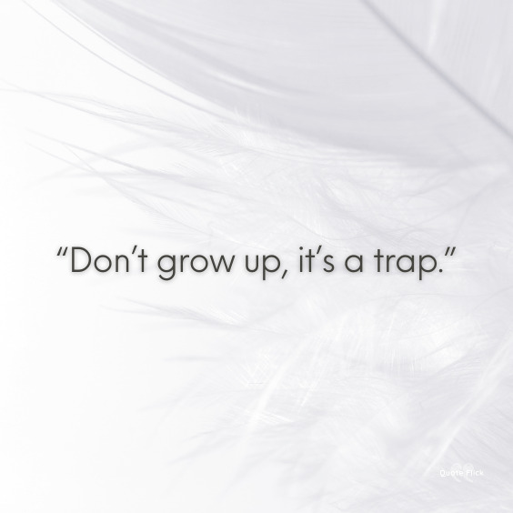 Growing up funny quote