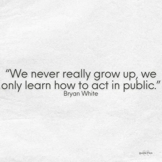 Growing up humor quote