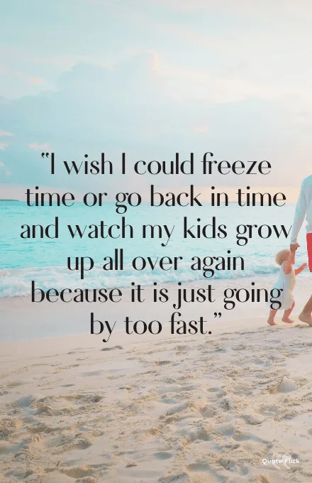 Growing up too fast quotes