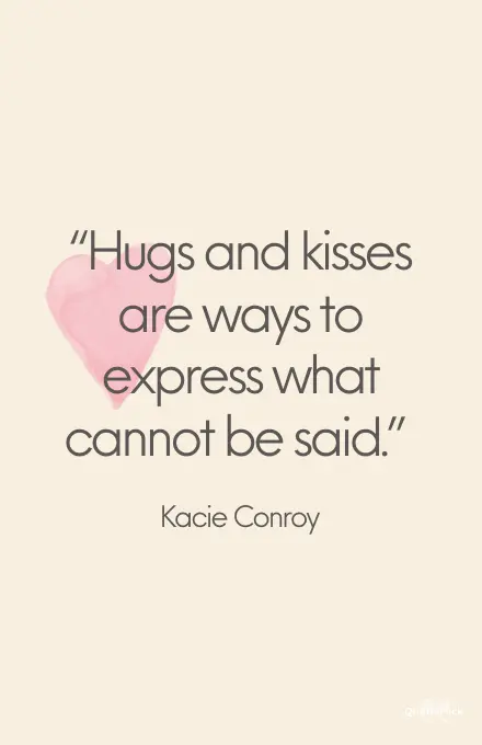 Hugs and kisses quotes