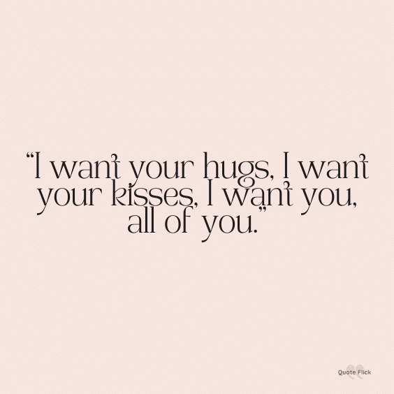 I want to hug you quotes