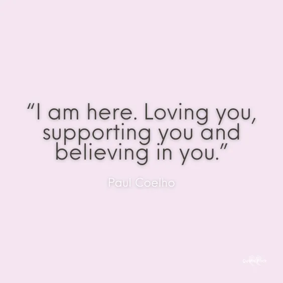 I will support you quotes