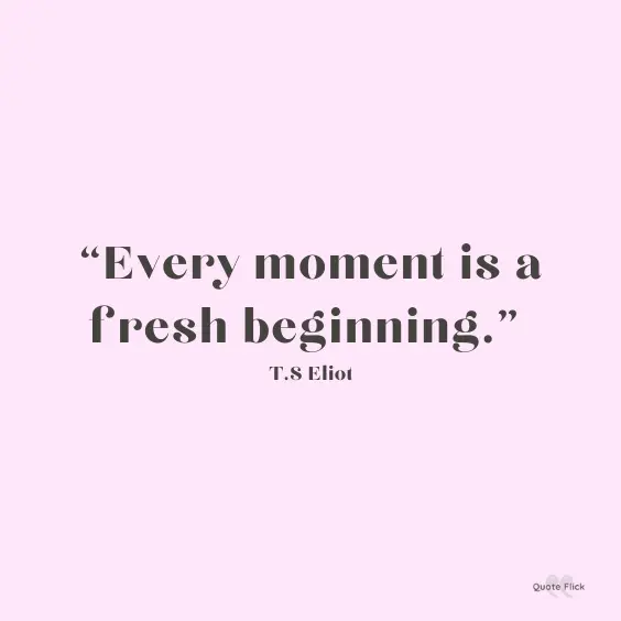 Life is short fresh beginning quote