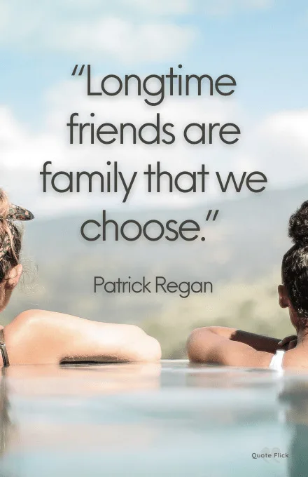 Longtime friends quotes