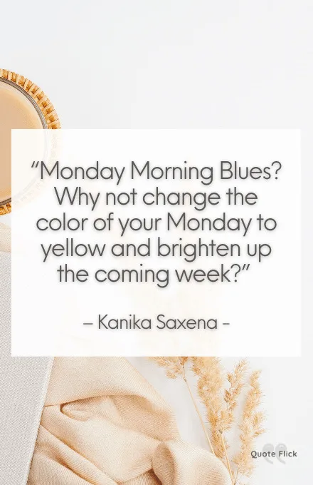 Monday morning quotes