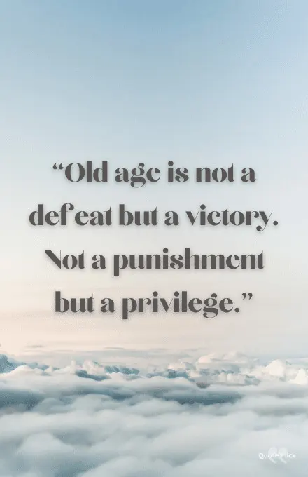 Old age quotes