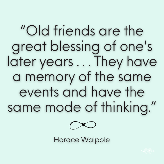 Old friends quote