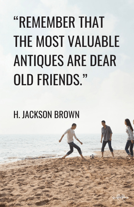 Old friends quotes