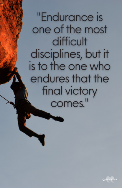 50 Endurance Quotes To Uplift And Inspire You Not To Give Up