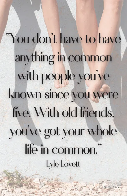 Quotation on old friends