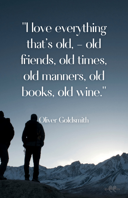 Quotations on old friends