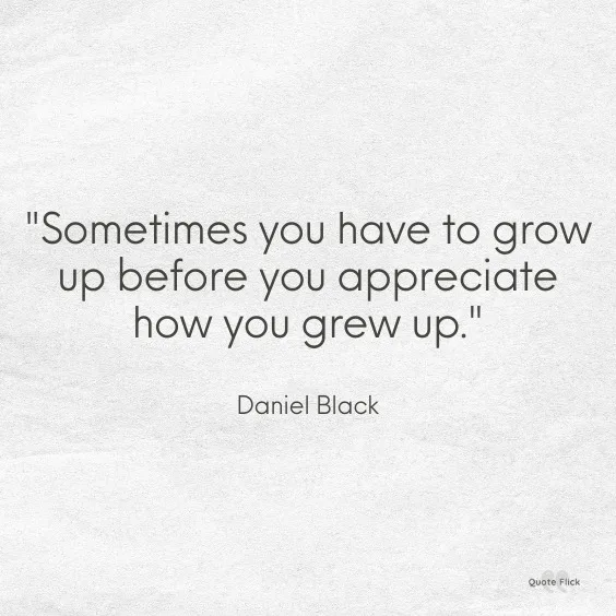 Quote about growing up