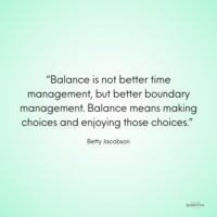 30 Best Work-Life Balance Quotes To Give You Perspective