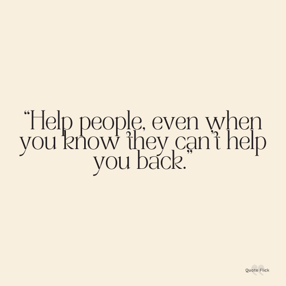 Quote on helping people
