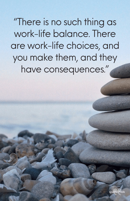 Quote work life balance