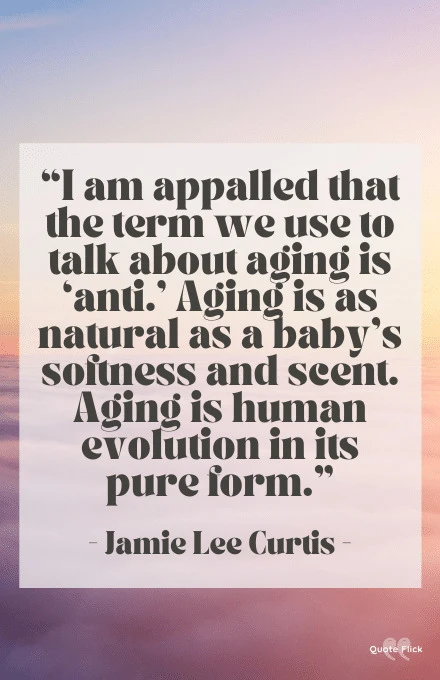 Quotes about aging