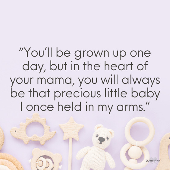 Quotes about babies growing up