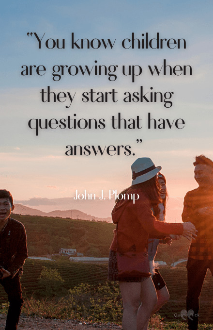 Quotes about children growing up
