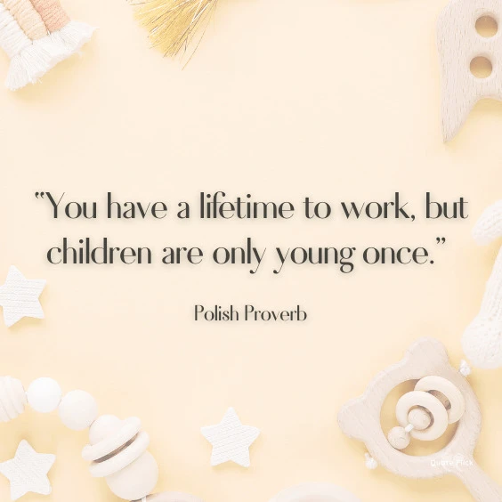 Quotes about children growing