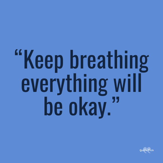 Quotes about everything will be ok
