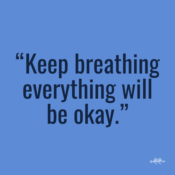Quotes about everything will be ok