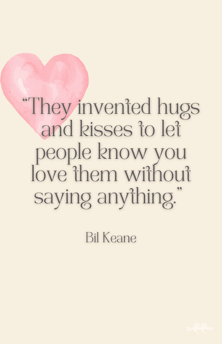 Quotes about hugs and kisses