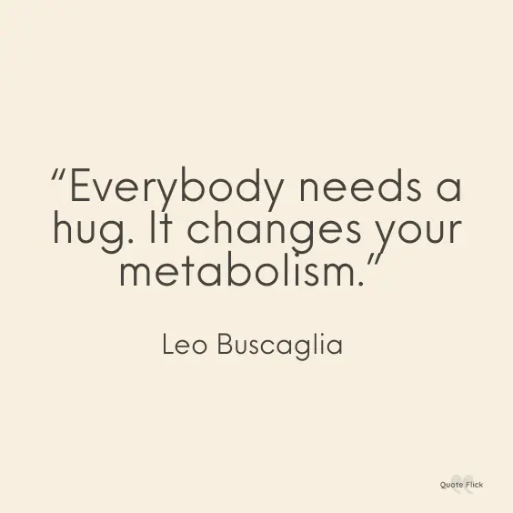 Quotes about needing a hug