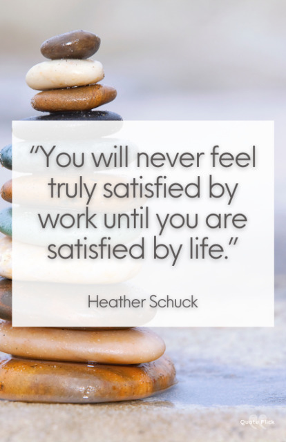 30 Best Work-Life Balance Quotes To Give You Perspective