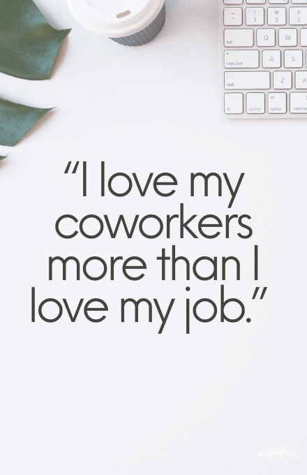 Quotes about work friends