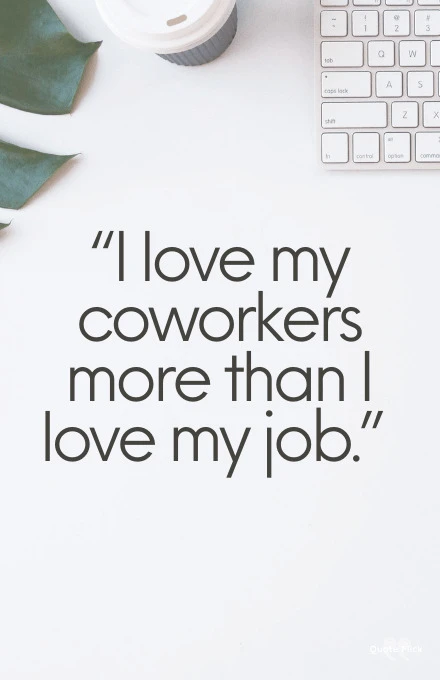 Quotes about work friends