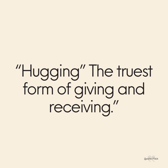 Quotes hugging