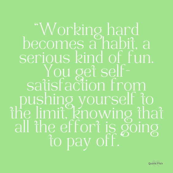 Serious working hard quote