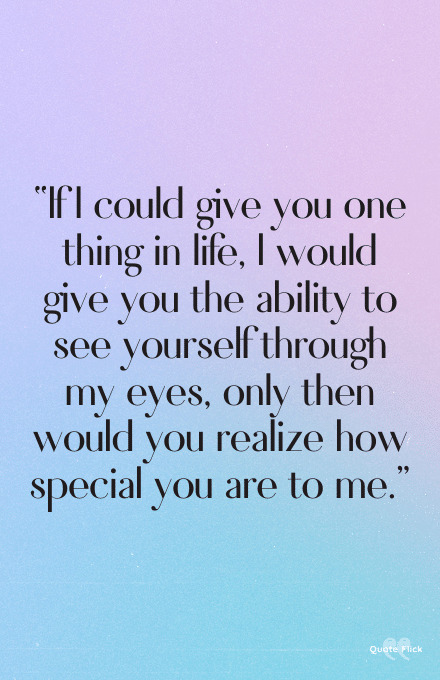Special to me quote