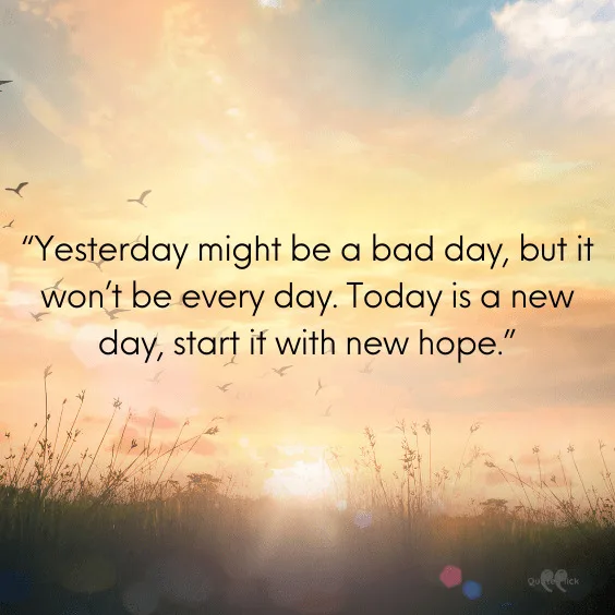 Start a new day quotes