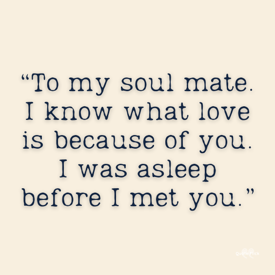 To my soul mate quote