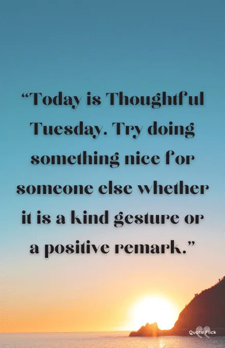 Tuesday positive quotes