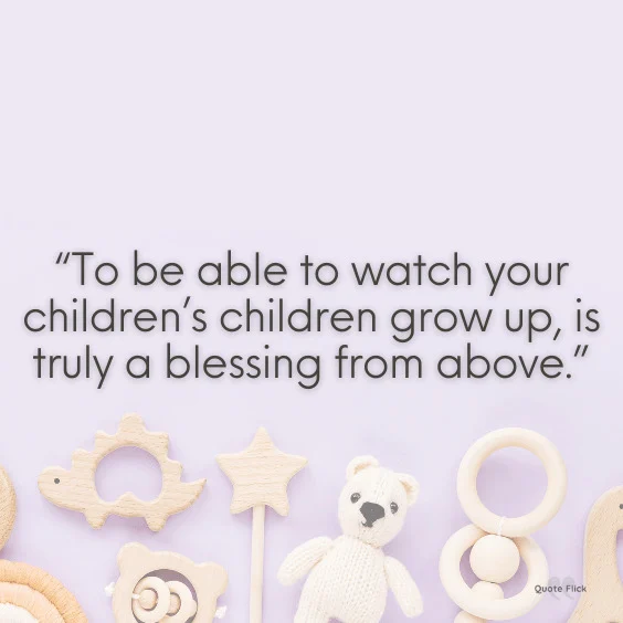 Watching your child grow quotes