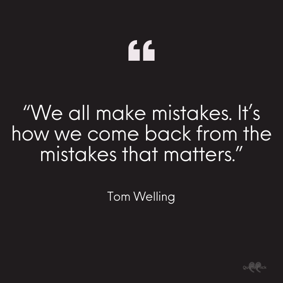 We all make mistakes quote