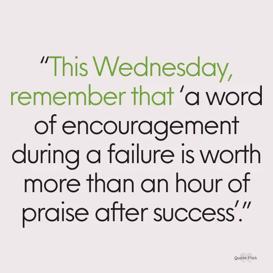 Wednesday encouragement quotes