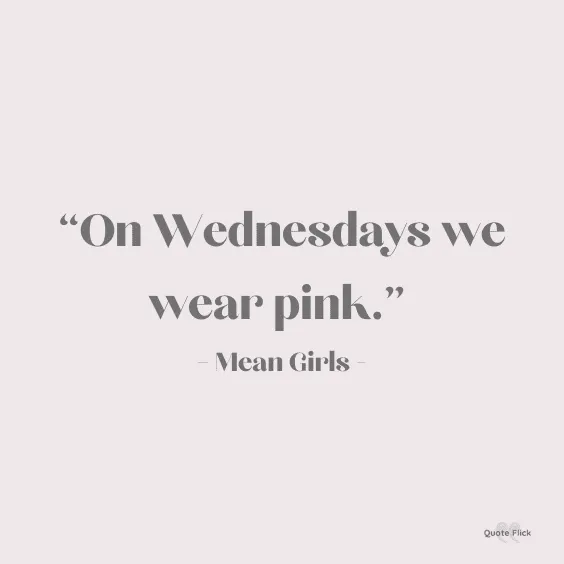 Wednesday saying mean girls