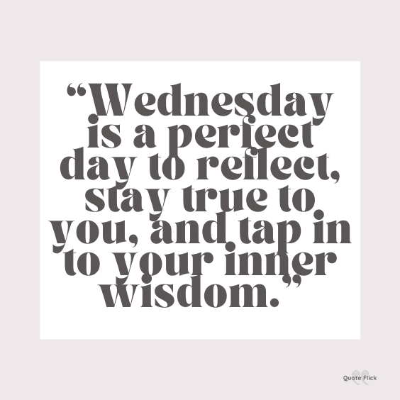Wednesday wisdom quotes