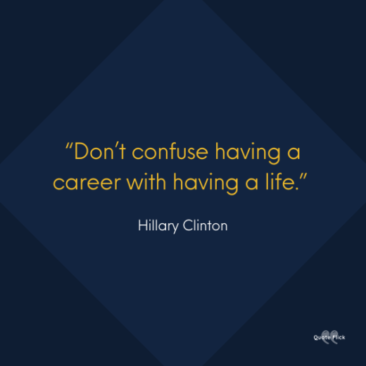 30 BEST Work Life Balance Quotes To Give You Perspective