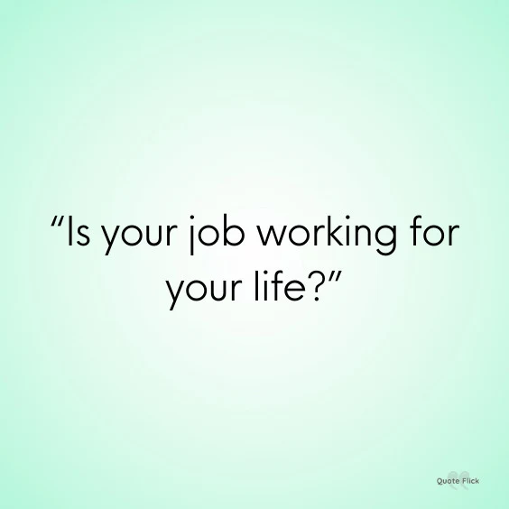 Working life quotes