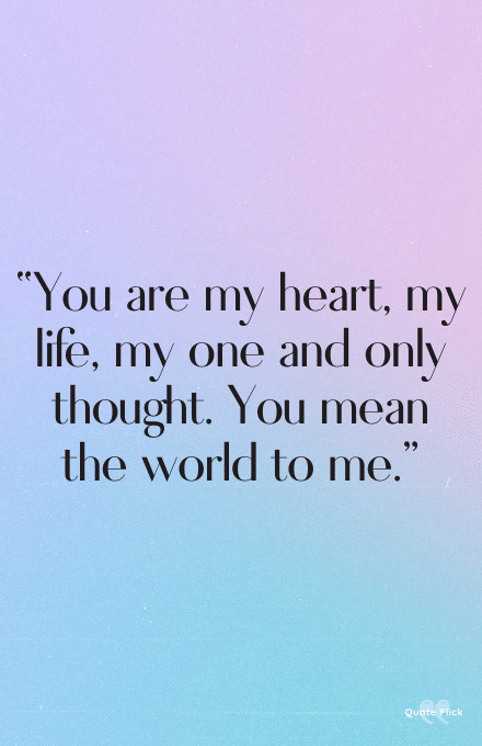 You mean the world to me quotes for her