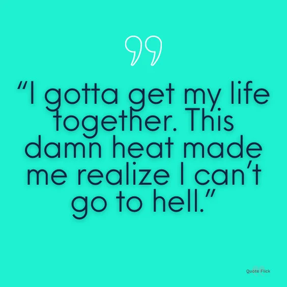 Funny quotes about heat and humidity